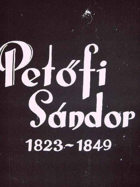 Petőfi Sándor (1823-1849) 
